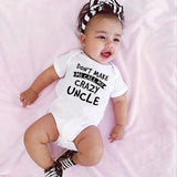 Infant Funny Cotton Romper Don't Make Me Call My Crazy Uncle Fashion  Onesies Baby Boys Girls Clothes Toddler Soft Wear Rompers