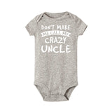 Infant Funny Cotton Romper Don't Make Me Call My Crazy Uncle Fashion  Onesies Baby Boys Girls Clothes Toddler Soft Wear Rompers